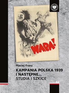 Picture of Kampania polska 1939 i następne Studia i szkice