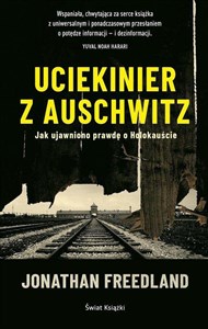 Obrazek Uciekinier z Auschwitz Jak ujawniono prawdę o Holokauście