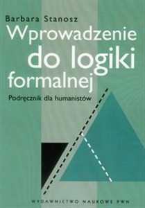 Picture of Wprowadzenie do logiki formalnej Podręcznik dla humanistów
