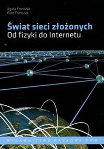 Obrazek Świat sieci złożonych Od fizyki do Internetu