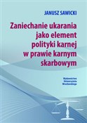 Zaniechani... - Janusz Sawicki -  Polish Bookstore 
