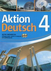 Obrazek Aktion Deutsch 4 Podręcznik i repetytorium + 2CD Gimnazjum