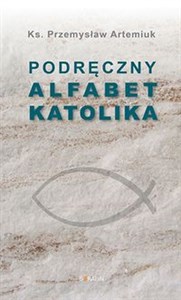 Picture of Podręczny alfabet katolika