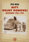 polish book : Mity Wojny... - Pio Moa