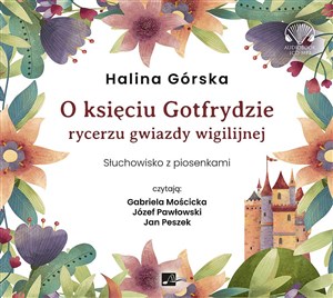 Picture of [Audiobook] O księciu Gotfrydzie rycerzu Gwiazdy Wigilijnej Słuchowisko z piosenkami