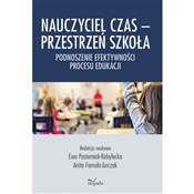 Nauczyciel... - Ewa Pasterniak-Kobyłecka, Anita Famuła-Jurczak -  foreign books in polish 