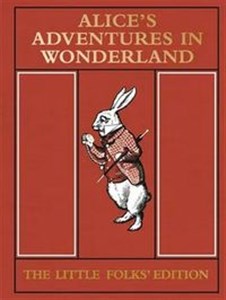 Picture of Alice's Adventures in Wonderland The Little Folks' Edition