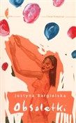 Obsoletki - Justyna Bargielska -  books from Poland