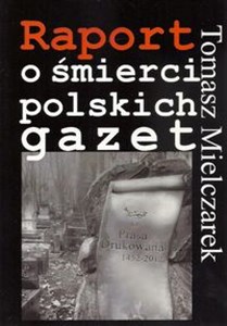 Obrazek Raport o śmierci polskich gazet
