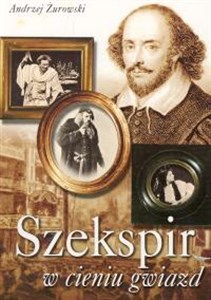 Picture of Szekspir w cieniu gwiazd