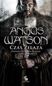 Polska książka : Czas żelaz... - Angus Watson