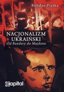 Picture of Nacjonalizm ukraiński Od Bandery do Majdanu