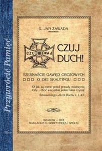 Obrazek Czuj duch! Szesnaście gawęd obozowych - o idei skautingu