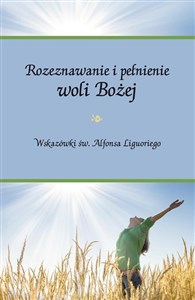 Obrazek Rozeznawanie i pełnienie woli Bożej