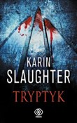 Tryptyk - Karin Slaughter -  foreign books in polish 