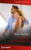 Dlaczego m... - Kira Sinclair -  Książka z wysyłką do UK