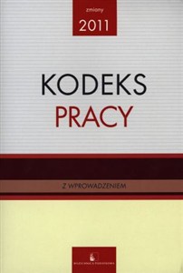 Picture of Kodeks Pracy z wprowadzeniem. Zmiany 2011