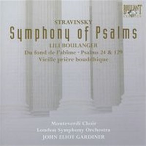 Obrazek Stravinsky: Symphony of Psalms Lili Boulanger: Du fond de l'abime, Psalms 24 & 129, Vieille priere bouddhique