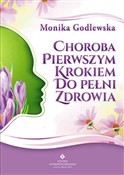 Choroba pi... - Monika Godlewska -  Polish Bookstore 