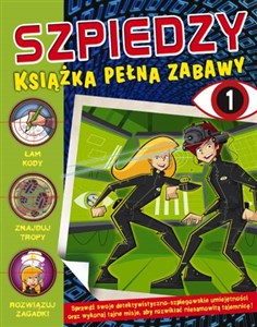 Obrazek Szpiedzy Książka pełna zabaw 1