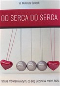 Polska książka : Od serca d... - Mateusz Czubak