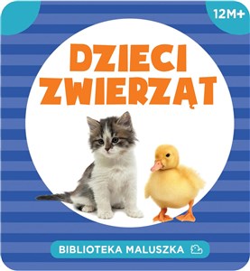 Picture of Biblioteka maluszka Dzieci zwierząt