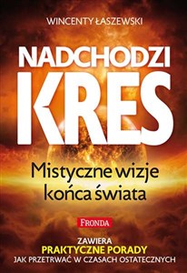 Picture of Nadchodzi kres Mistyczne wizje końca świata