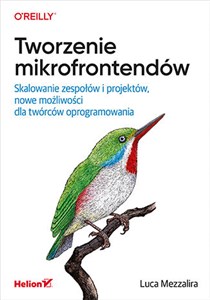 Picture of Tworzenie mikrofrontendów. Skalowanie zespołów i projektów, nowe możliwości dla twórców oprogramowania