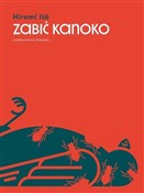polish book : Zabić Kano... - Hiromi Ito
