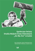 Książka : Społeczne ... - Ewa Ciszewska, Agata Hofelmajer-Roś, Michał Pabiś-Orzeszyna, Szymon Szul