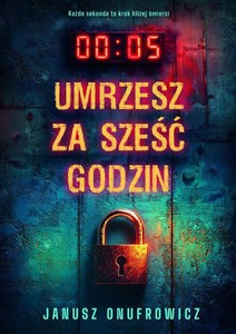 Obrazek Umrzesz za sześć godzin