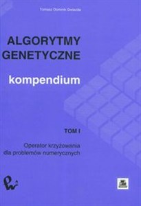 Picture of Algorytmy genetyczne Kompendium  Tom 1