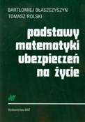 Podstawy m... - Bartłomiej Błaszczyszyn, Tomasz Rolski -  books in polish 