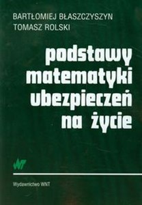 Picture of Podstawy matematyki ubezpieczeń na życie