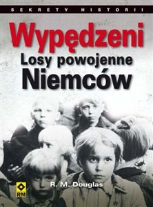 Picture of Wypędzeni Powojenne losy Niemców