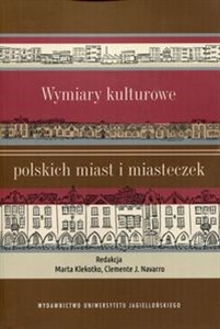 Picture of Wymiary kulturowe polskich miast i miasteczek