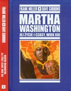 Obrazek Mistrzowie Komiksu Martha Washington Jej życie i czasy wiek XXI Tom 1-2 Komiks