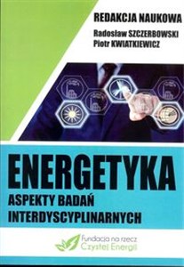 Obrazek Energetyka aspekty badań interdyscyplinarnych