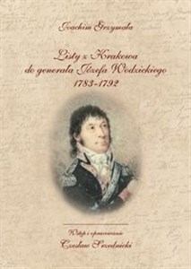 Picture of Listy z Krakowa do generała Józefa Wodzickiego 1783-1792