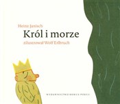 Polska książka : Król i mor... - Heinz Janisch