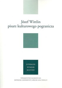 Picture of Józef Wittlin pisarz kulturowego pogranicza