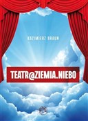 Polska książka : Teatr@ziem... - Kazimierz Braun