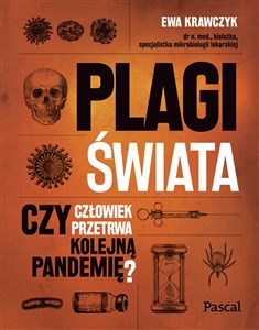 Picture of Plagi świata. Czy człowiek przetrwa kolejną pandemię?