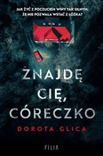 Polska książka : Znajdę cię... - Dorota Glica