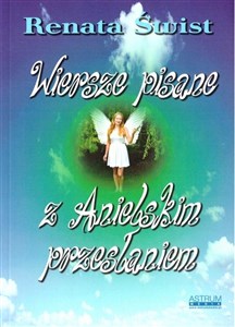 Obrazek Wiersze pisane z anielskim przesłaniem