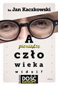 A człowiek... - Jan Kaczkowski -  Polish Bookstore 