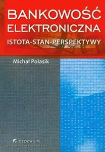 Picture of Bankowość elektroniczna Istota - Stan - Perspektywy