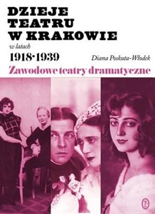 Picture of Dzieje teatru w Krakowie 1918-1939