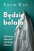 Polska książka : Będzie bol... - Adam Kay