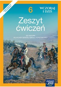 Picture of Wczoraj i dziś 6 Zeszyt ćwiczeń Szkoła podstawowa